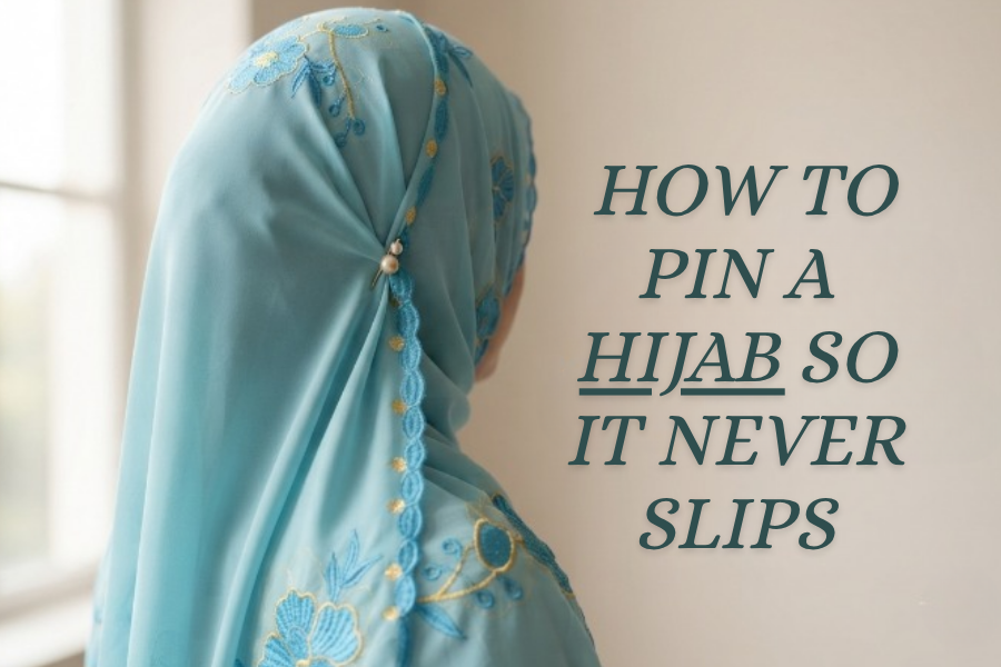How to Pin a Hijab Without It Slipping All Day